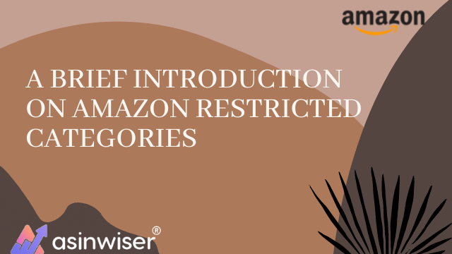 A Brief Introduction on Amazon Restricted Categories