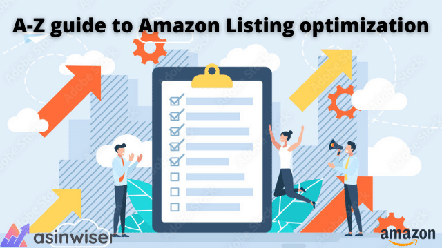 A-Z guide to Amazon Listing optimization