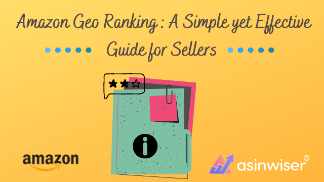 Amazon Geo Ranking: A Simple yet Effective Guide for Sellers
