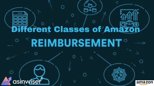 Different Classes of Amazon Reimbursement