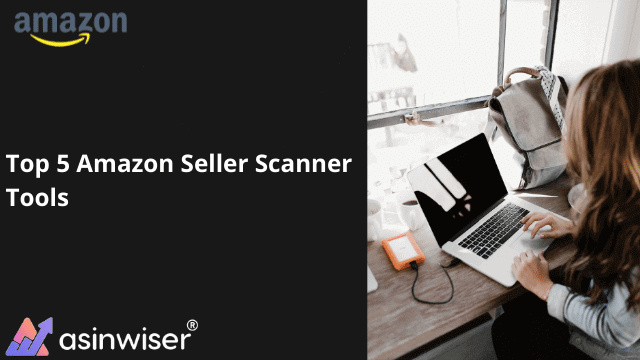 Top 5 Amazon Seller Scanner Apps