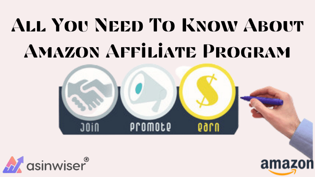 All You Need To Know About Amazon Affiliate Program