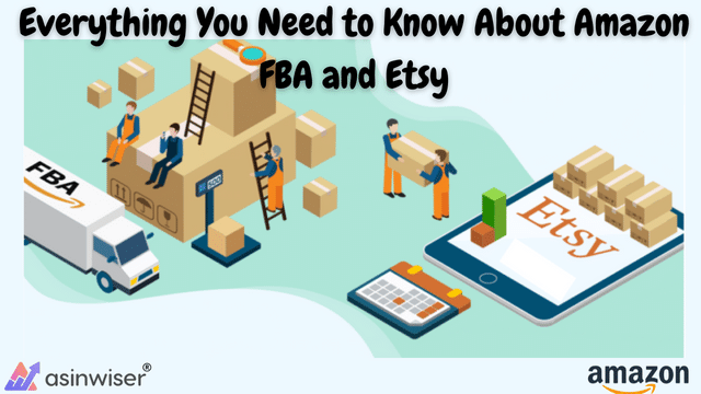 Everything You Need to Know About Amazon FBA and Etsy