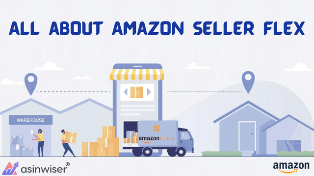 All about Amazon Seller Flex