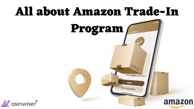 All about Amazon Trade-In Program
