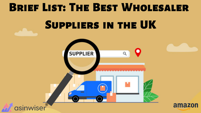 Brief List: The Best Wholesaler Suppliers in the UK