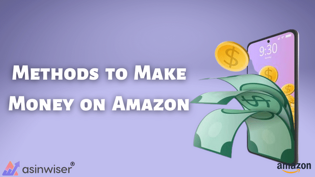 Methods to Make Money on Amazon