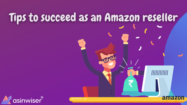 Tips to succeed as an Amazon reseller