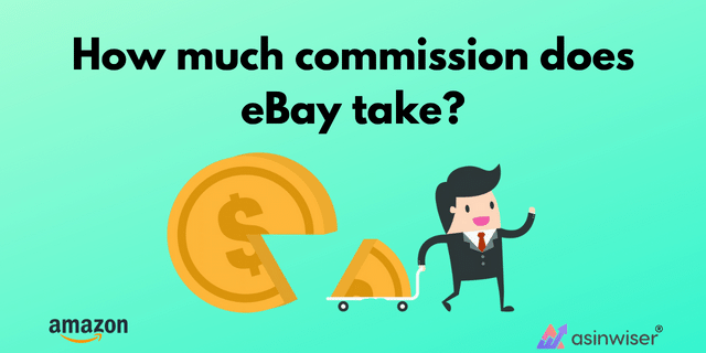 How much commission does eBay take?