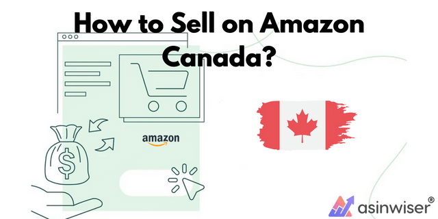 How to Sell on Amazon Canada?